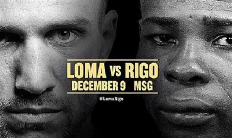 loma vs rigo|Loma vs Rigo: The Fight City Picks.